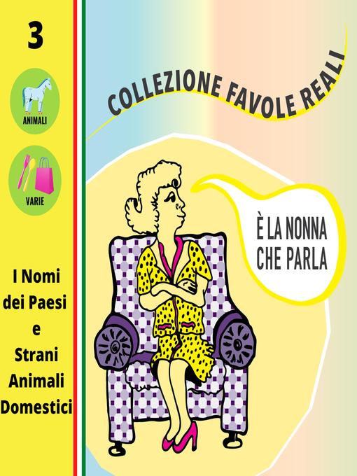 Title details for È LA NONNA CHE PARLA by Savina Sciacqua - Available
